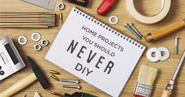 Home Projects You Should Never DIY
